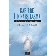 KABİRDE İLK KARŞILAŞMA